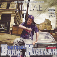 Lil Tae - Natural Born Hustlah (Explicit)
