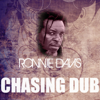 Ronnie Davis - Chasing Dub