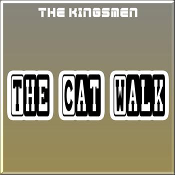 The Kingsmen - The Cat Walk