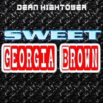 Dean Hightower - Sweet Georgia Brown