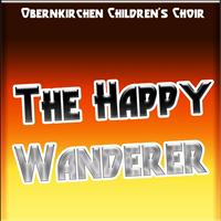 Obernkirchen Children's Choir - The Happy Wanderer