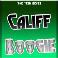 The Teen Beats - Califf Boogie