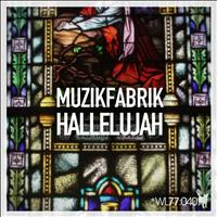Muzikfabrik - Hallelujah