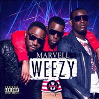 Marvell - Weezy (Explicit)