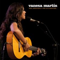 Vanesa Martín - Ven, siéntate y me lo cuentas...