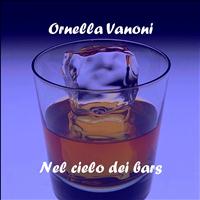 Ornella Vanoni - Nel cielo dei bars