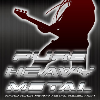 Various Artists - Pure Heavy Metal (Hard Rock & Heavy Metal Selection)