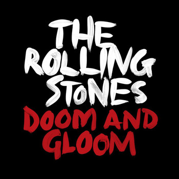 The Rolling Stones - Doom And Gloom (Jeff Bhasker Mix)