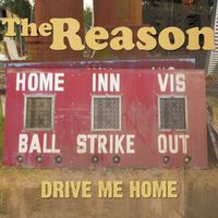 The Reason - Drive Me Home