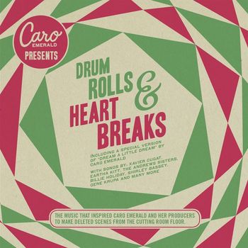 Various Artists - Caro Emerald Presents: Drum Rolls & Heart Breaks