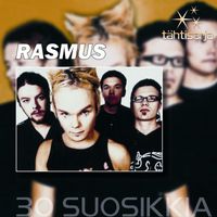 Rasmus - Tähtisarja - 30 Suosikkia (Explicit)