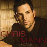 Chris Mann - Roads