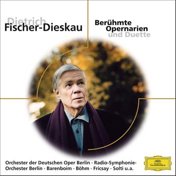 Dietrich Fischer-Dieskau - Dietrich Fischer-Dieskau: Berühmte Opernarien