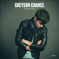 Greyson Chance - Truth Be Told part 1