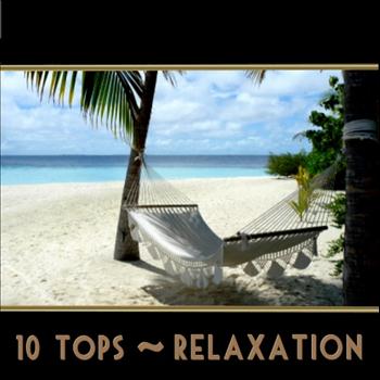 Various - 10 Tops: Relaxation