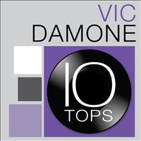 Vic Damone - 10 Tops: Vic Damone