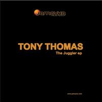 Tony Thomas - The Juggler EP
