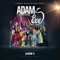 Adam & Eve - Adam & Eve La Seconde Chance (Album II)