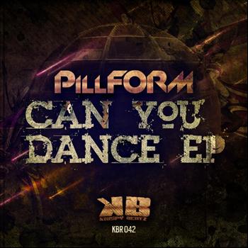 PillFORM - Can You Dance EP