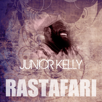 Junior Kelly - Rastafari