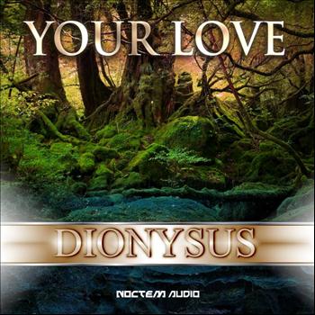 Dionysus - Your Love