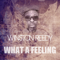 Winston Reedy - What A Feeling