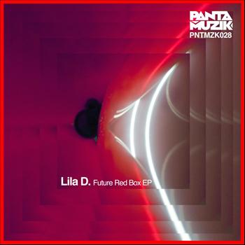 Lila D. - Future Red Box EP.