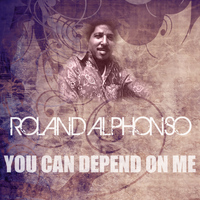 Roland Alphonso - You Can Depend On Me