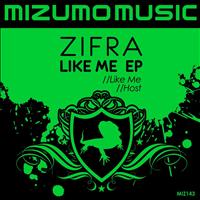 Zifra - Like Me EP