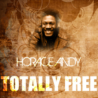 Horace Andy - Totally Free