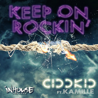 Cid D Kid - Keep On Rockin'