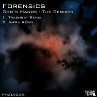 Forensics - God's Hands : The Remixes
