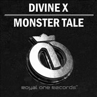 Divine X - Monster Tale