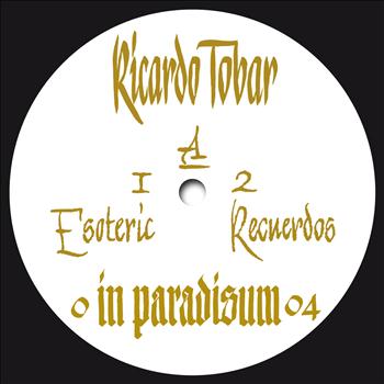 Ricardo Tobar - Esoteric Carnaval (Remixes Edition) - EP