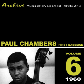 Paul Chambers - First Bassman