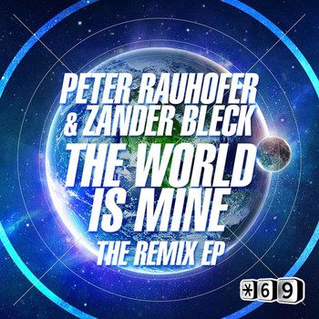 Peter Rauhofer - The World is Mine The Remix EP