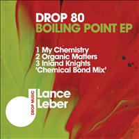 Lance Leber - Boiling Point EP