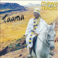 Mawa Traoré - Taama