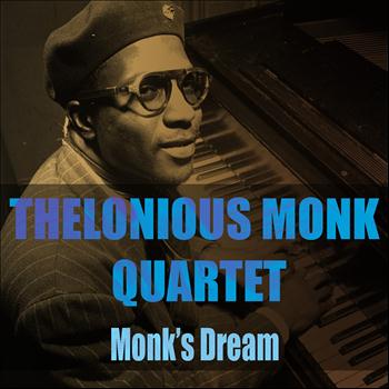 The Thelonious Monk Quartet - The Thelonious Monk Quartet: Monk's Dream