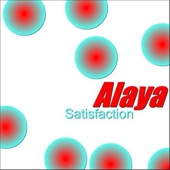 Alaya - Satisfaction