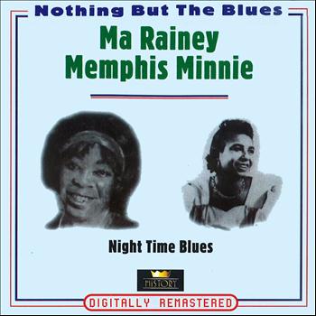 Memphis Minnie, Ma Rainey - Night Time Blues