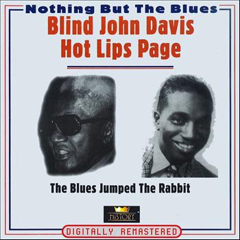 Blind John Davis, Hot Lips Page - The Blues Jumped the Rabbit