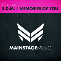 Husman - E.D.M. / Memories Of You