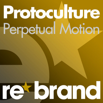 Protoculture - Perpetual Motion