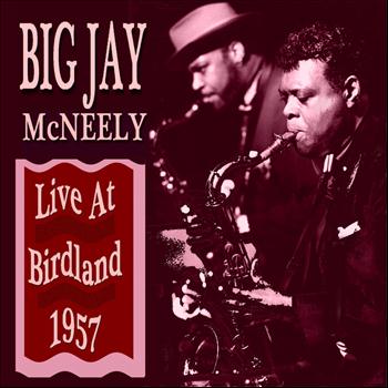 Big Jay McNeely - At Birdland