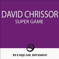 David Chrissor - Super Game - Single