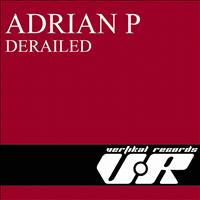 Adrian P - Derailed - Single
