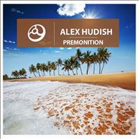 Alex Hudish - Premonition - EP