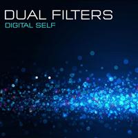 Dual Filters - Digital Self - EP