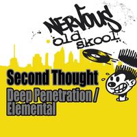 Second Thought - Deep Penetration / Elemental